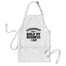 Romney Ryan - Government Didn't Build My BUsiness Aprons