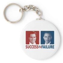 Romney Vs. Obama - Success Vs. Failure Key Chains
