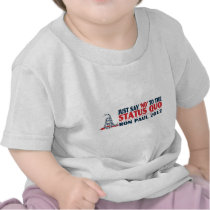 Ron Paul 2012 - Just Say NO to the Status Quo Tees