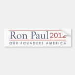 ron_paul_2012_our_founders_america bumper stickers