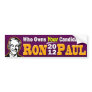 Ron Paul 2012 - Who Owns YOUR Candidate? Bumper Sticker