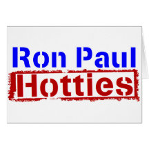 Ron Paul Hotties Card