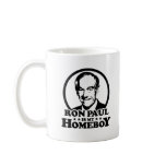 Ron Paul Is My Homeboy mugs