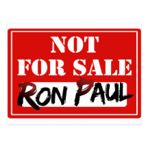 Ron Paul is NOT FOR SALE!!! Postcard