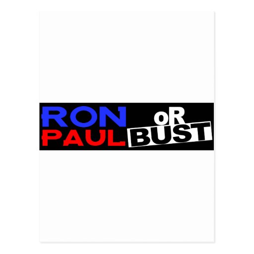 RON PAUL OR BUST POSTCARD