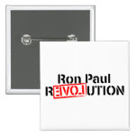 Ron Paul Revolution Continues Pins