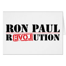 Ron Paul Revolution Greeting Cards