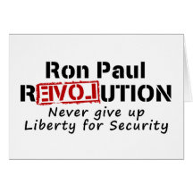 Ron Paul rEVOLution Never give up Liberty Cards