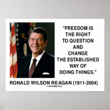 Ronald Reagan Freedom Right To Question Change Print