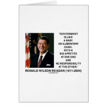 Ronald Reagan Gov't Like A Baby Alimentary Canal
