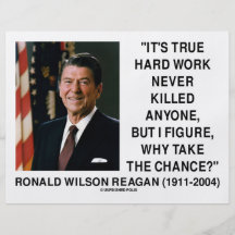 Ronald Reagan Hard Work Why Take The Chance? Personalised Flyer