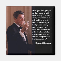 Ronald Reagan Quote Toast "The glistening hope..." Magnets