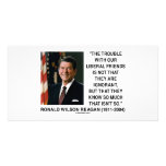 Ronald Reagan Trouble With Liberal Friends Quote photo cards