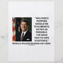 Ronald Reagan Welfare's Purpose Eliminate Need Flyer
