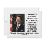 Ronald Reagan Welfare's Purpose Eliminate Need invitations