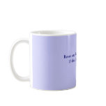 Roses are Red, Violets are BlueIf the lips turn... mugs