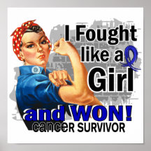 Rosie Fought Won Rectal Cancer Survivor Poster