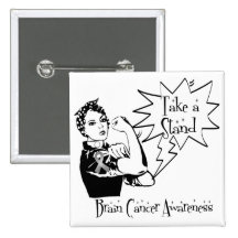Rosie The Riveter Take a Stand Brain Cancer Buttons