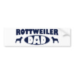 Rottweiler Dad bumper stickers