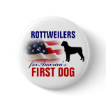 Rottweiler for First Dog buttons