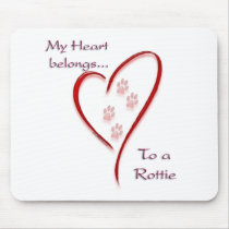 Rottweiler Heart Belongs Mouse Mat