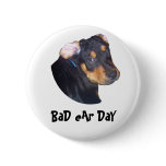 Rottweiler Puppy, BaD eAr DaY buttons