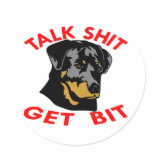 Rottweiler Talk Shit Bit stickers