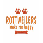 Rottweilers Make Me Happy t-shirts