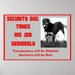 Rottweiller Humour Sign posters