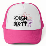 ROUGH and DIRTY hats