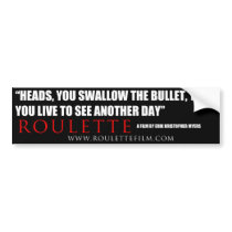 Roulette quote Sticker 2 Bumper Sticker