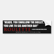 Roulette quote Sticker 2 Bumper Sticker
