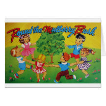 Round the Mulberry Bush Greeting Cards