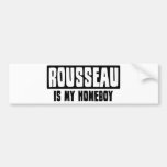 Rousseau is my Homeboy Bumper Stickers