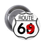 Route 69 Sign Pinback Button