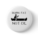 Row: Burn fat not oil buttons