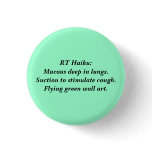 RT Haiku: Deep mucous Pin