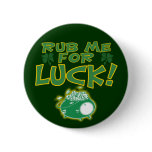 Rub Me For Luck Button