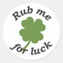 Rub Me for Luck Round Stickers