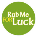 Rub Me for Luck stickers
