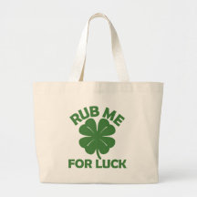 Rub Me For Luck Tote Bags