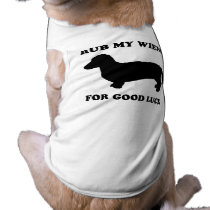 Rub my wiener for good luck