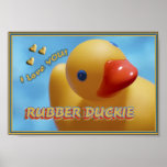 Rubber Duckie I LOVE YOU! posters