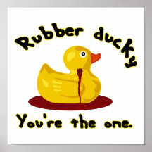 Rubber Ducky - You're The One - Bleeding Duck Poster