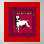 Rude Dawg Posters