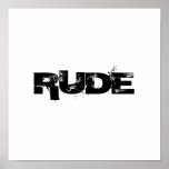 RUDE posters