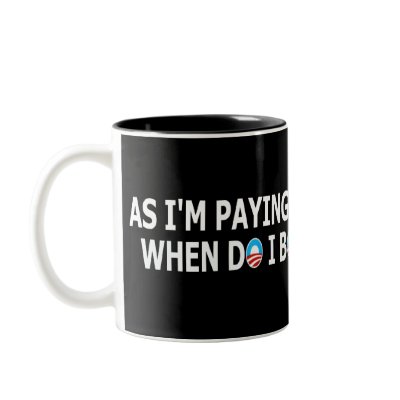 Rude slogan anti paying your mortgage mug by NOBAMAMAN