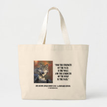 Rudyard Kipling Strength Of the Pack Wolf Quote Tote Bag
