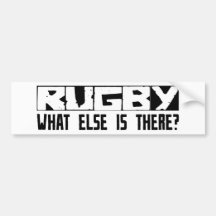Rugby What Else Is There? Bumper Sticker