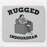 Rugged Indoorsman Mousemats
